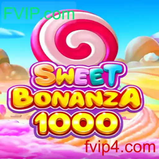 Descubra as Novidades de SweetBonanza1000 na FVIP.com